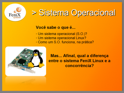 Linux: FeniX Linux - Conhecendo o que  Nosso
